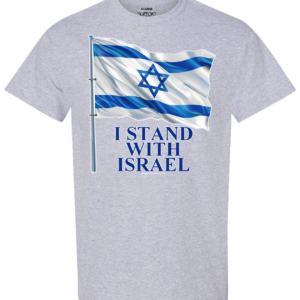 I Stand with Israel Flag on Flagpole T-Shirt