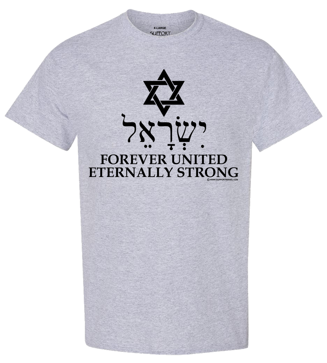 Forever United, Eternally Strong with Star of David and Israel in Hebrew T-Shirt